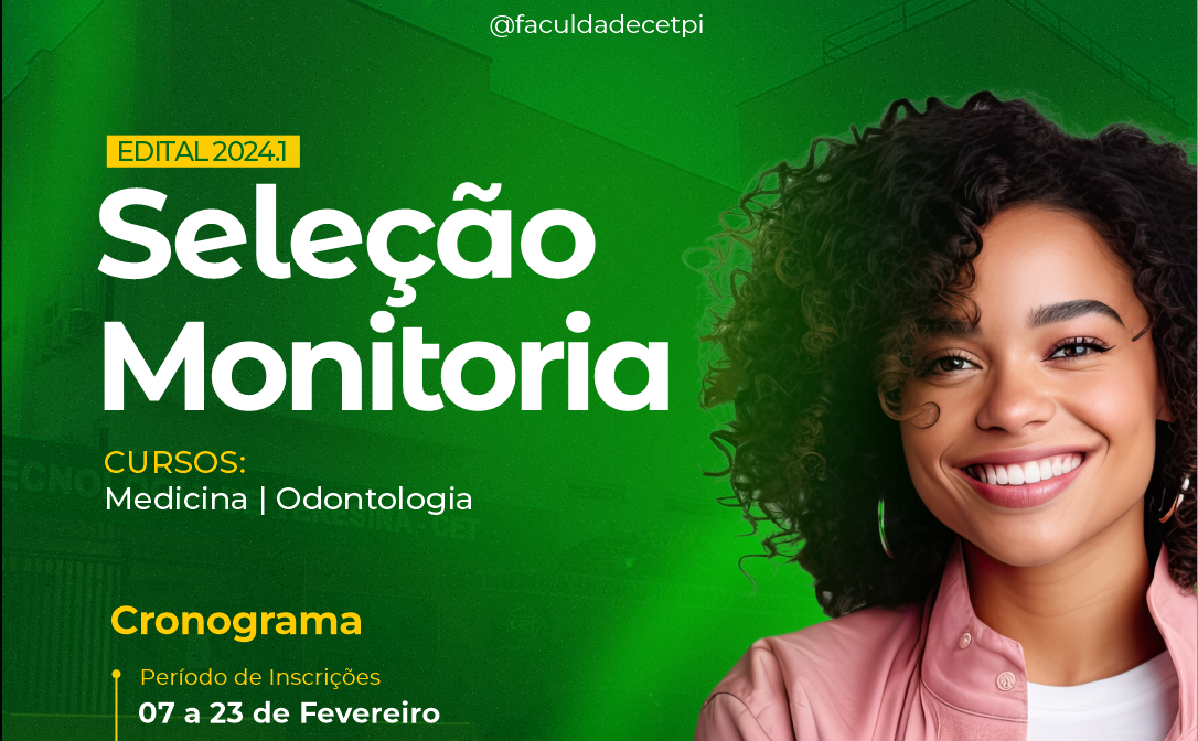 Processo de Seleção de Monitoria dos Cursos de Medicina e Odontologia 2024.1 (Resultado Disponível)