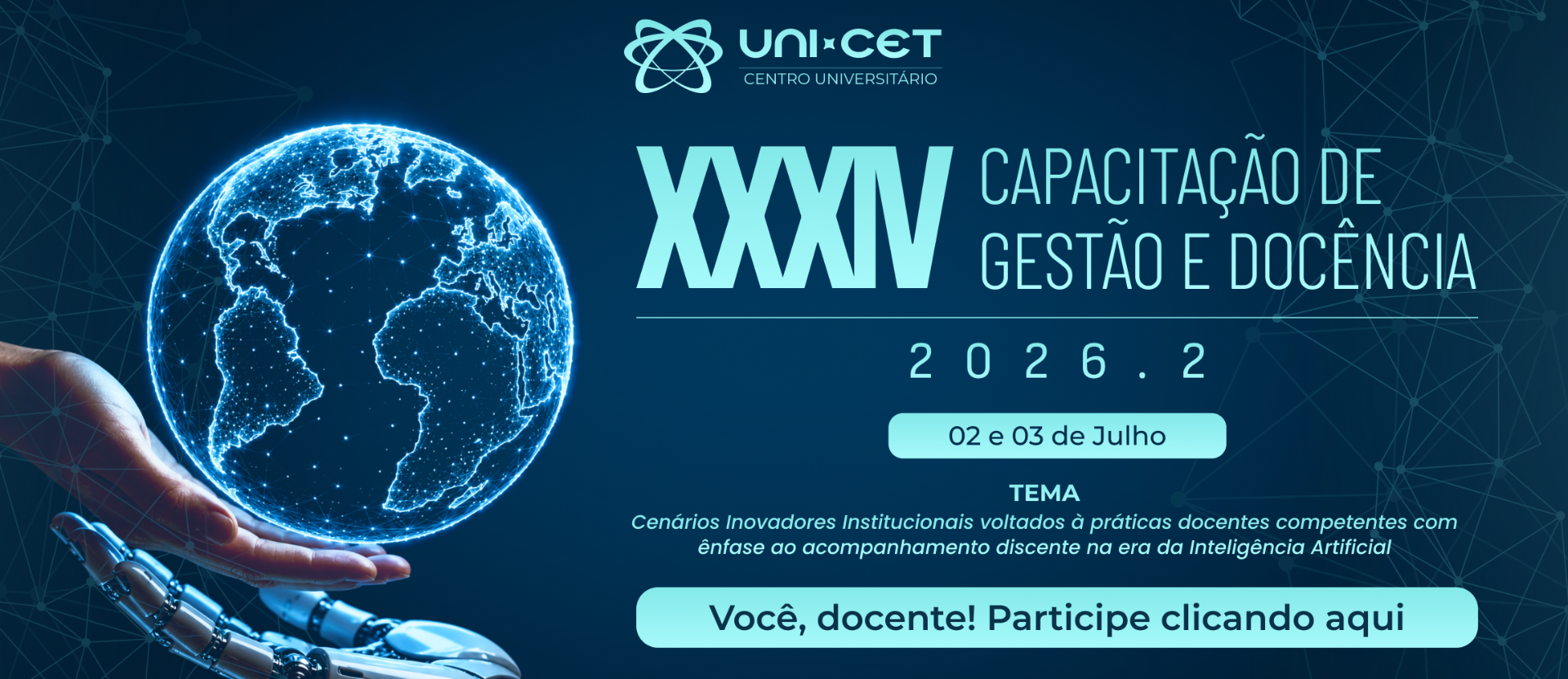 FORMULÁRIO DE INSCRIÇÃO XXXIV CAPACITAÇÃO DE GESTÃO E DOCÊNCIA DO UNI-CET