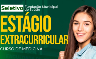 (Resultado Disponível) Processo Seletivo de Estágio Extracurricular na FMS para os alunos do Curso de Medicina 2026.1